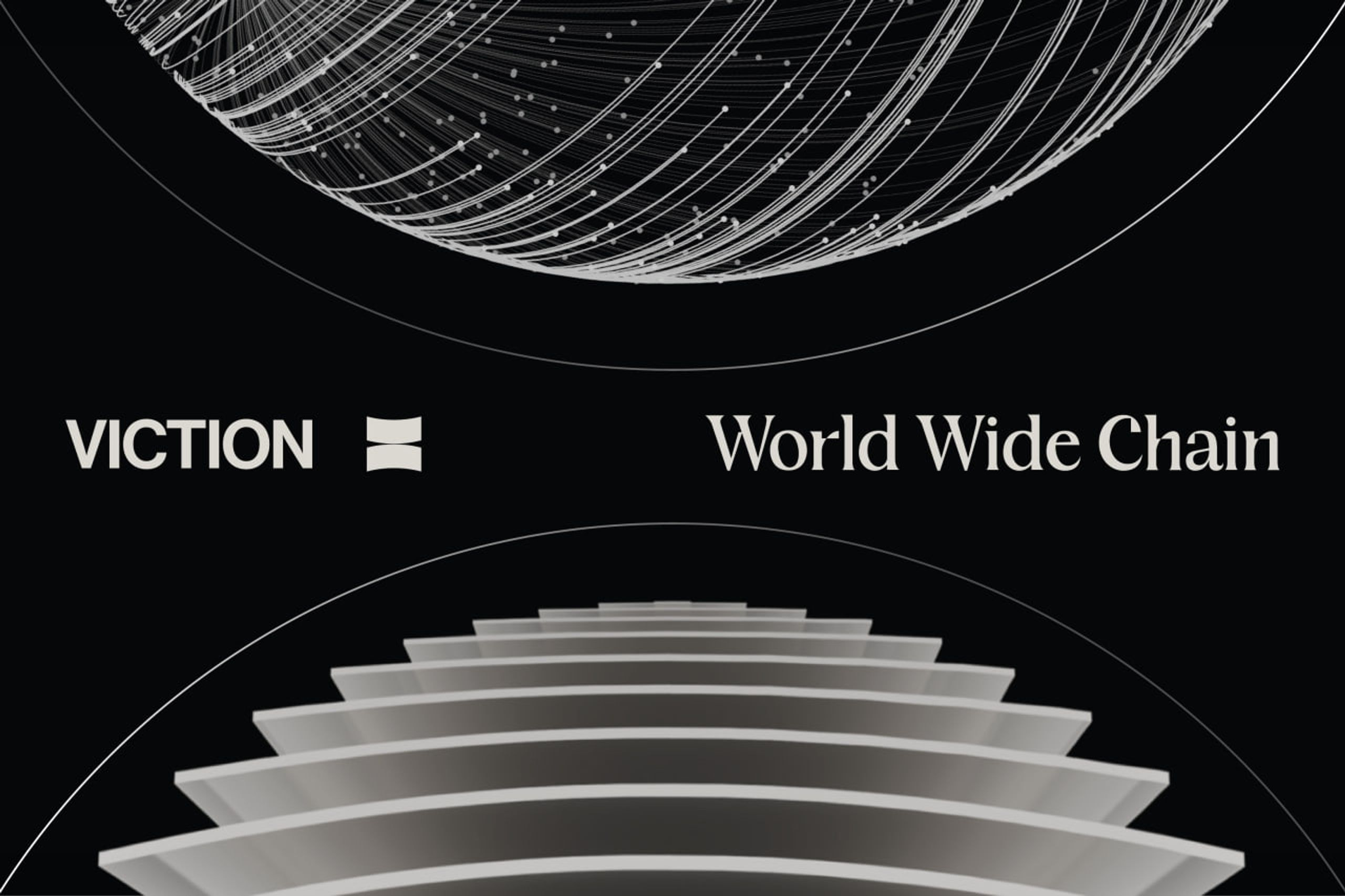 Viction World Wide Chain - Một giải pháp mang tính kết nối